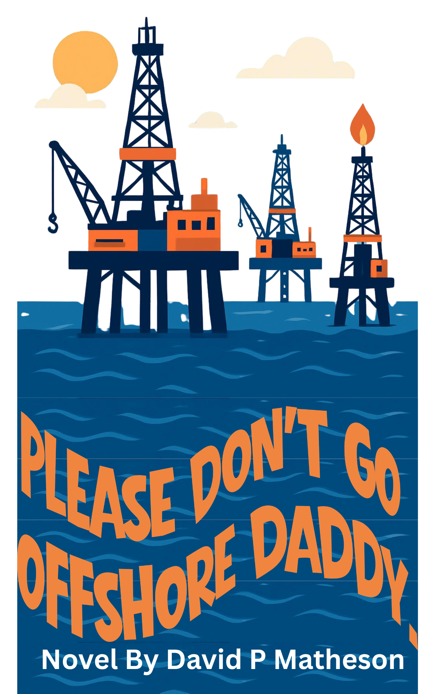 Please Don't Go Offshore Daddy